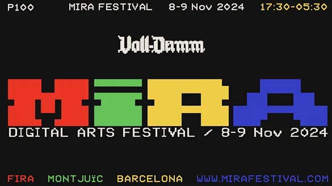 MIRA 2024 - Digital Arts Festival - Fira de Barcelona